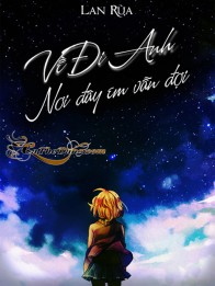 ve-di-anh_-noi-day-em-van-doi-lan-rua