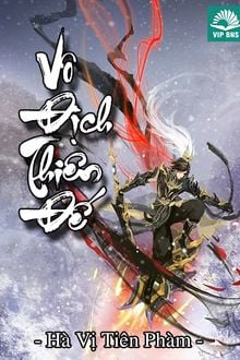 vo-dich-thien-de-ha-vi-tien-pham