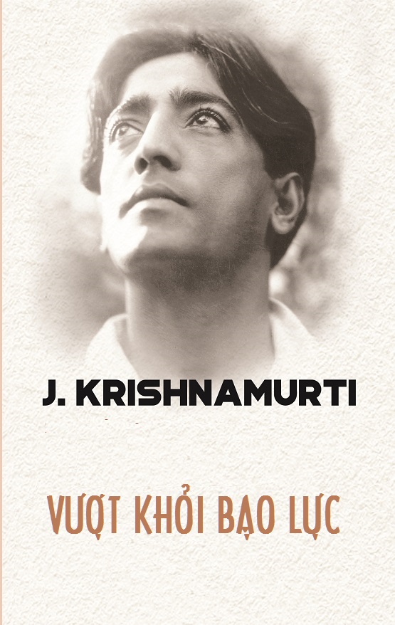 vuot-khoi-bao-luc-jiddu-krishnamurti