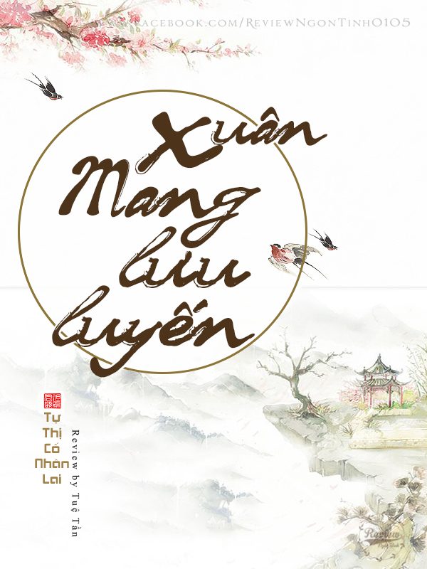 xuan-mang-luu-luyen-tac-gia-tu-thi-co-nhan-lai